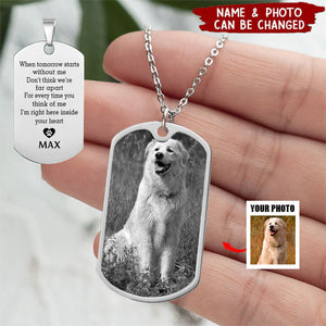 Custom Photo Don't Cry For Me - Memorial Personalized Custom Necklace - Gift For Pet Owners