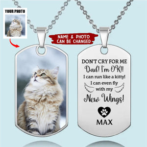 Custom Photo Don't Cry For Me - Memorial Personalized Custom Necklace - Gift For Pet Owners