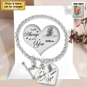 I Will Always Be With You - Memorial Personalized Bracelet